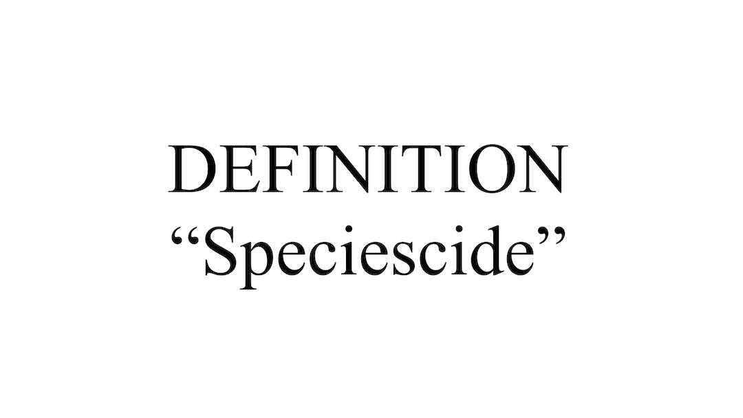 "Speciescide" Definition